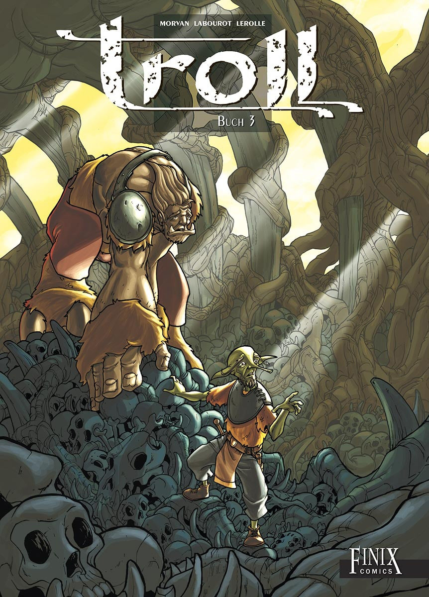 Troll - Gesamtausgabe 3 - Buch 3