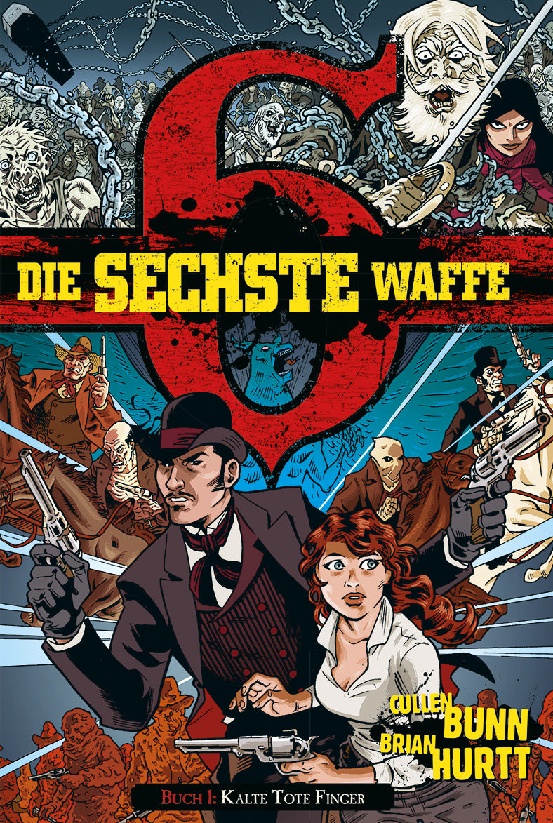 Die sechste Waffe #1 – Kalte tote Finger