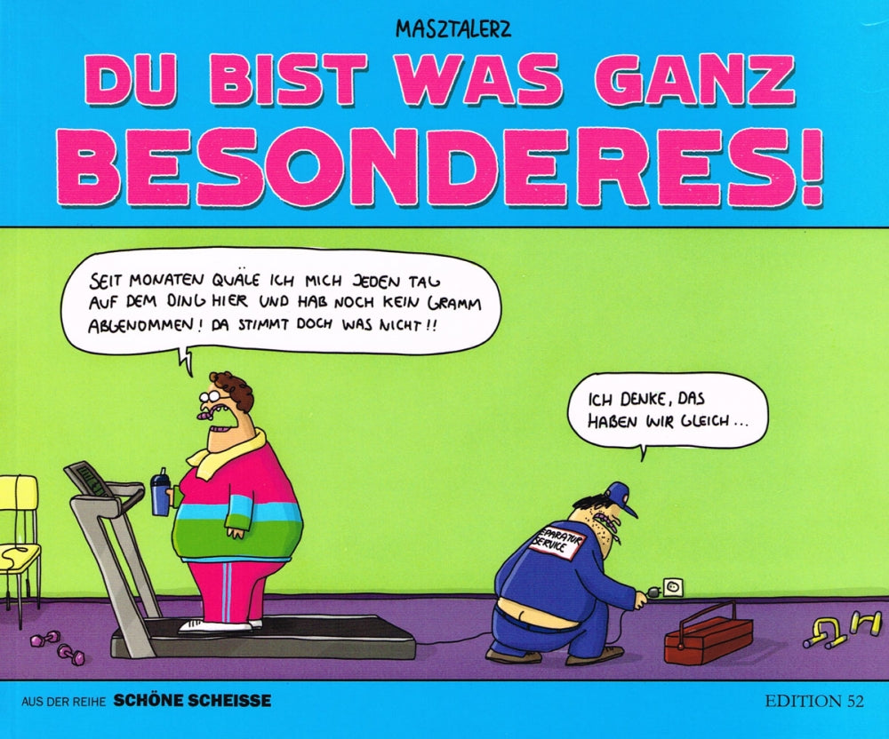 Du bist was ganz besonderes!