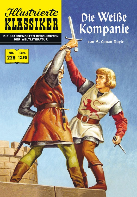 Illustrierte Klassiker Nr. 228 - Die weiße Kompanie