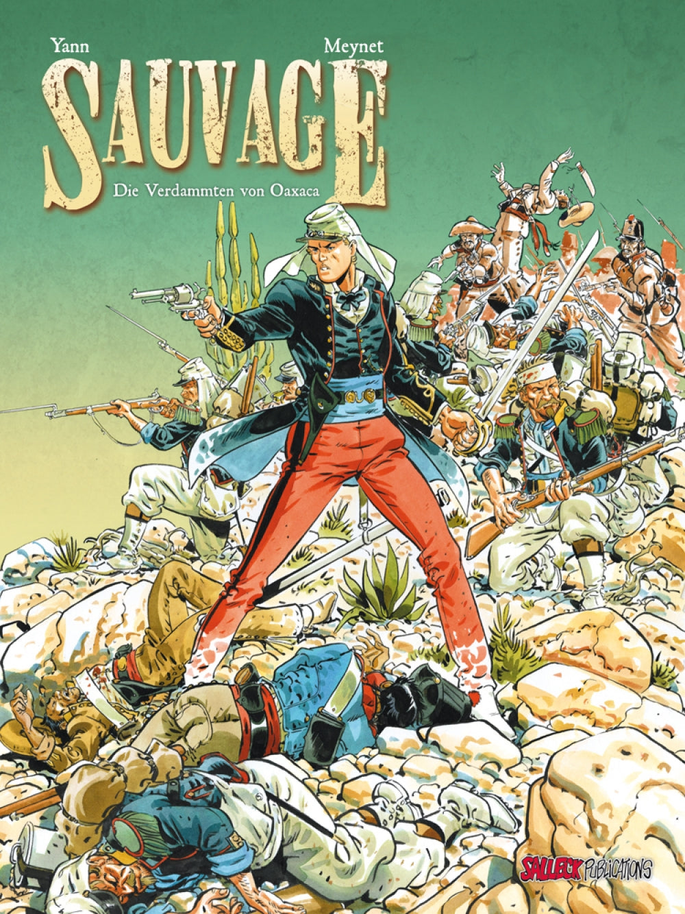 Sauvage 1 - Die Verdammten von Oaxaca