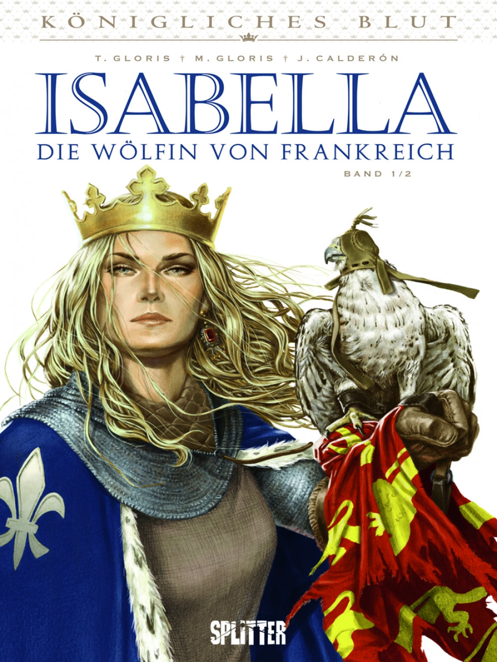 Königliches Blut 2 - Isabella 2 - Die Wölfin von Frankreich 2
