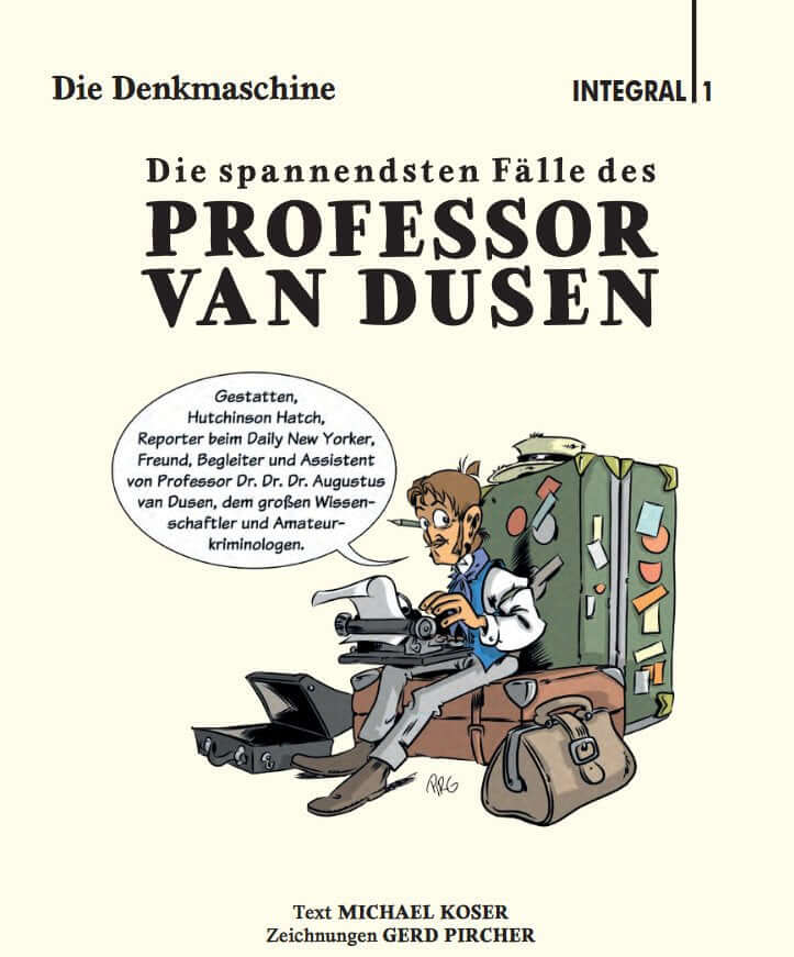 Die Denkmaschine - Integral #1 - Die spannendsten Fälle des Professor van Dusen