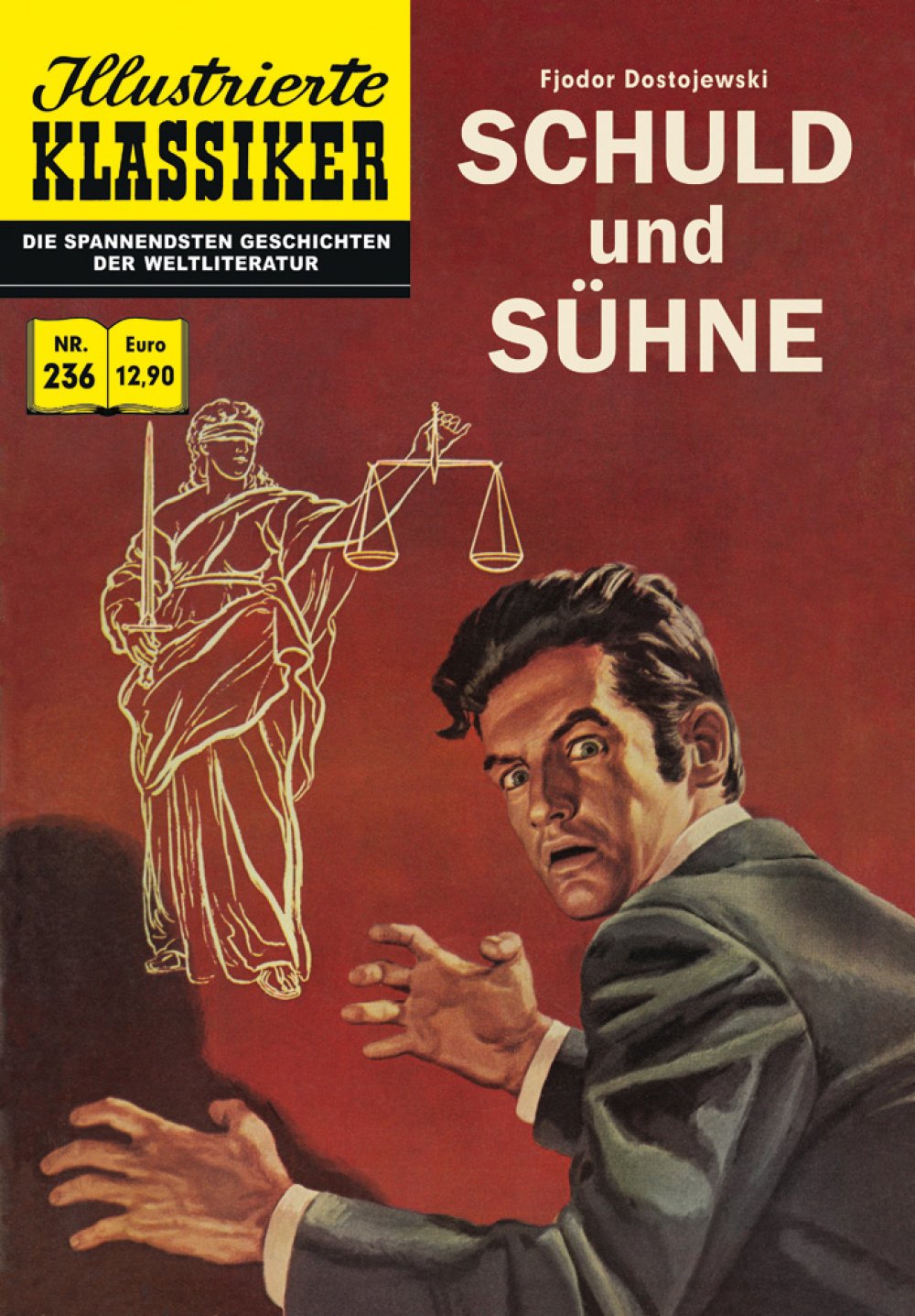 Illustrierte Klassiker Nr. 236 - Schuld und Sühne