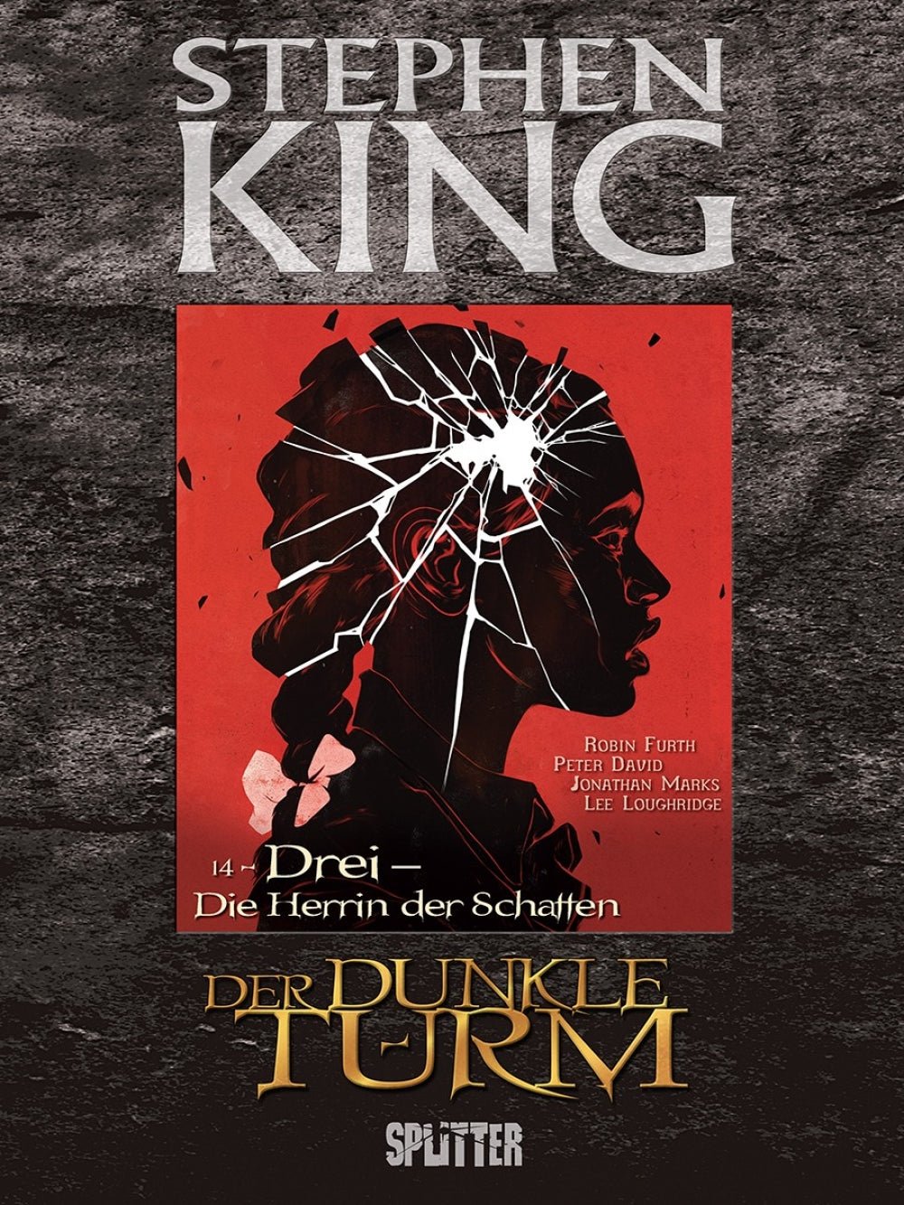 Stephen King: Der Dunkle Turm 14 - Die Herrin der Schatten