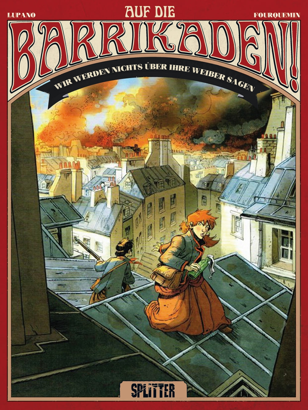 Auf die Barrikaden #3 - Wir werden nichts über ihre Weiber sagen