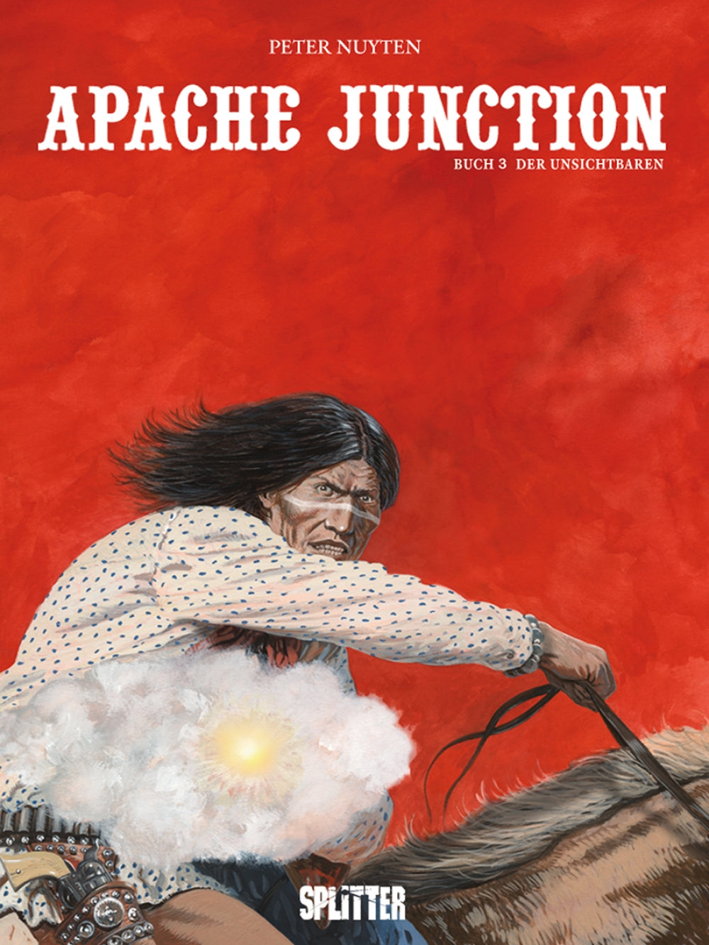 Apache Junction #3 - Der Unsichtbare
