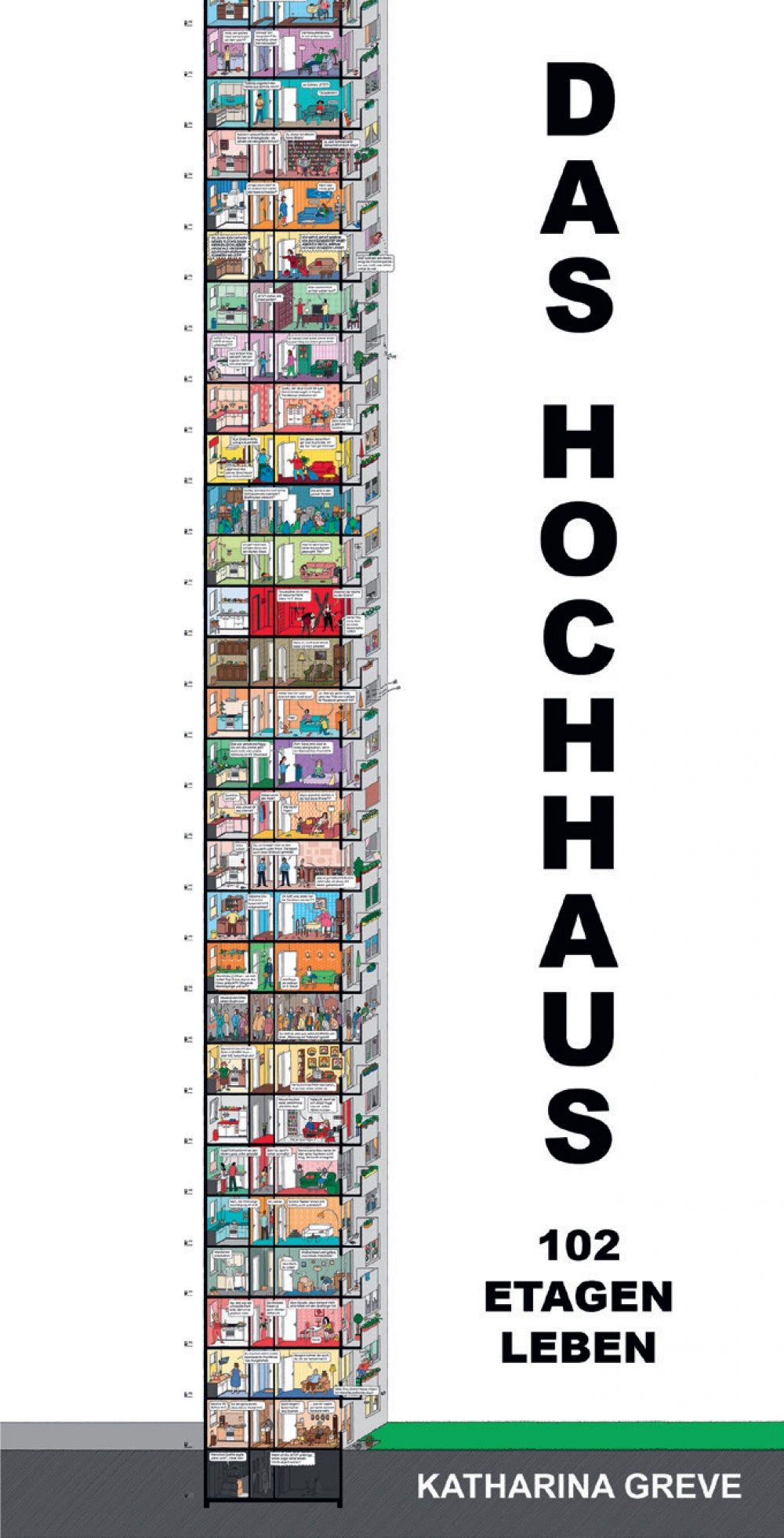 Das Hochhaus – 102 Etagen Leben