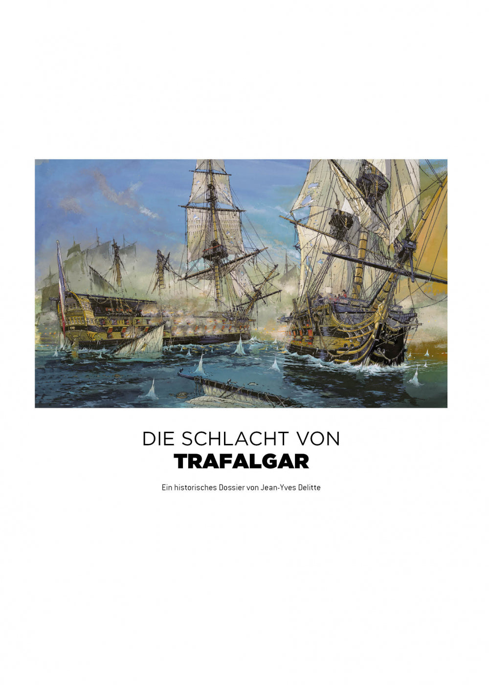 Die großen Seeschlachten #1 -Trafalgar