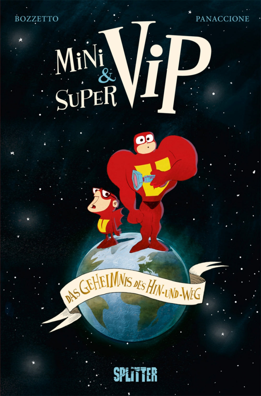 Minivip & Supervip - Das Geheimnis des Hin-Und-Weg