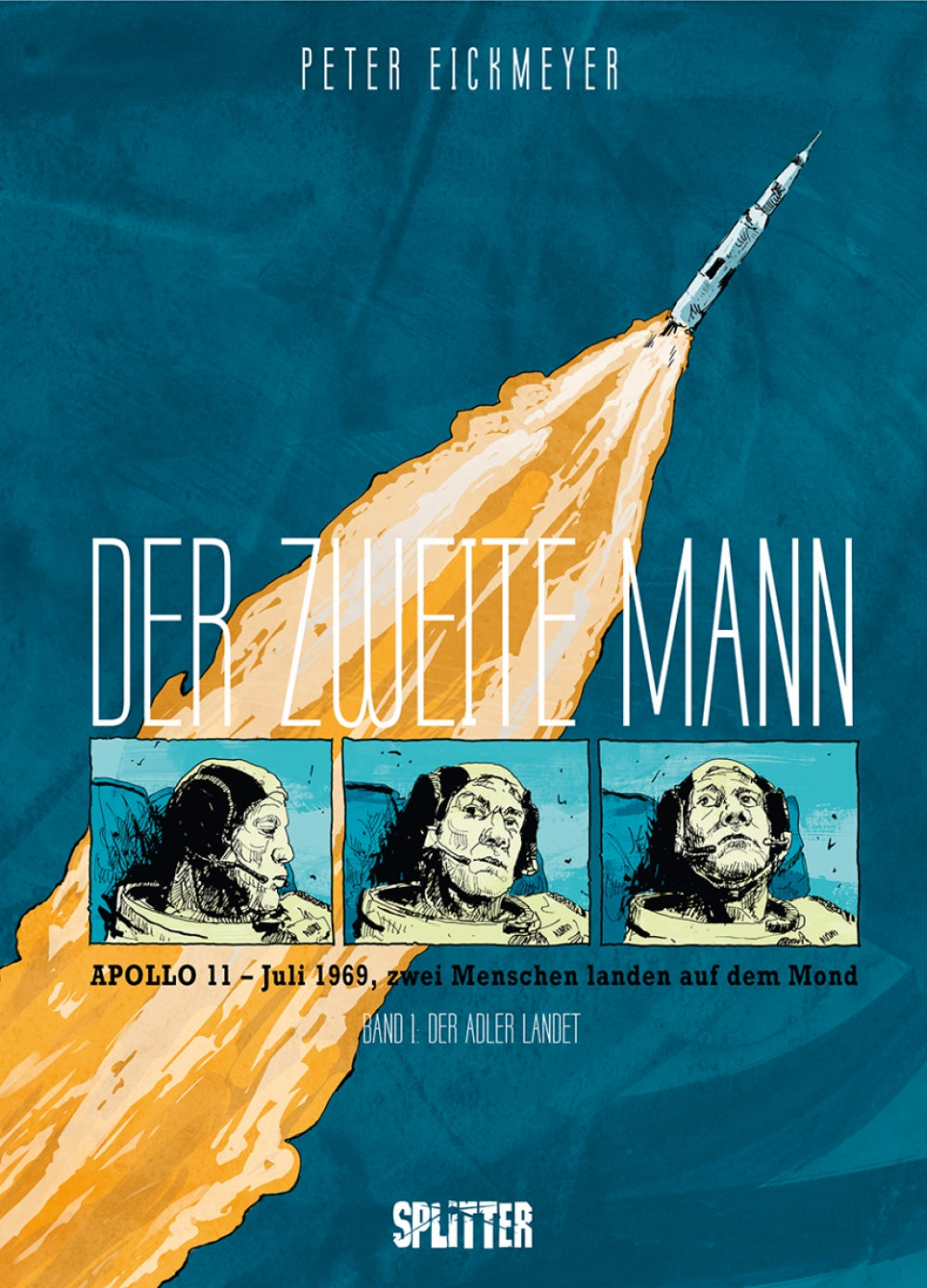Der zweite Mann Band 1 - Der Adler landet