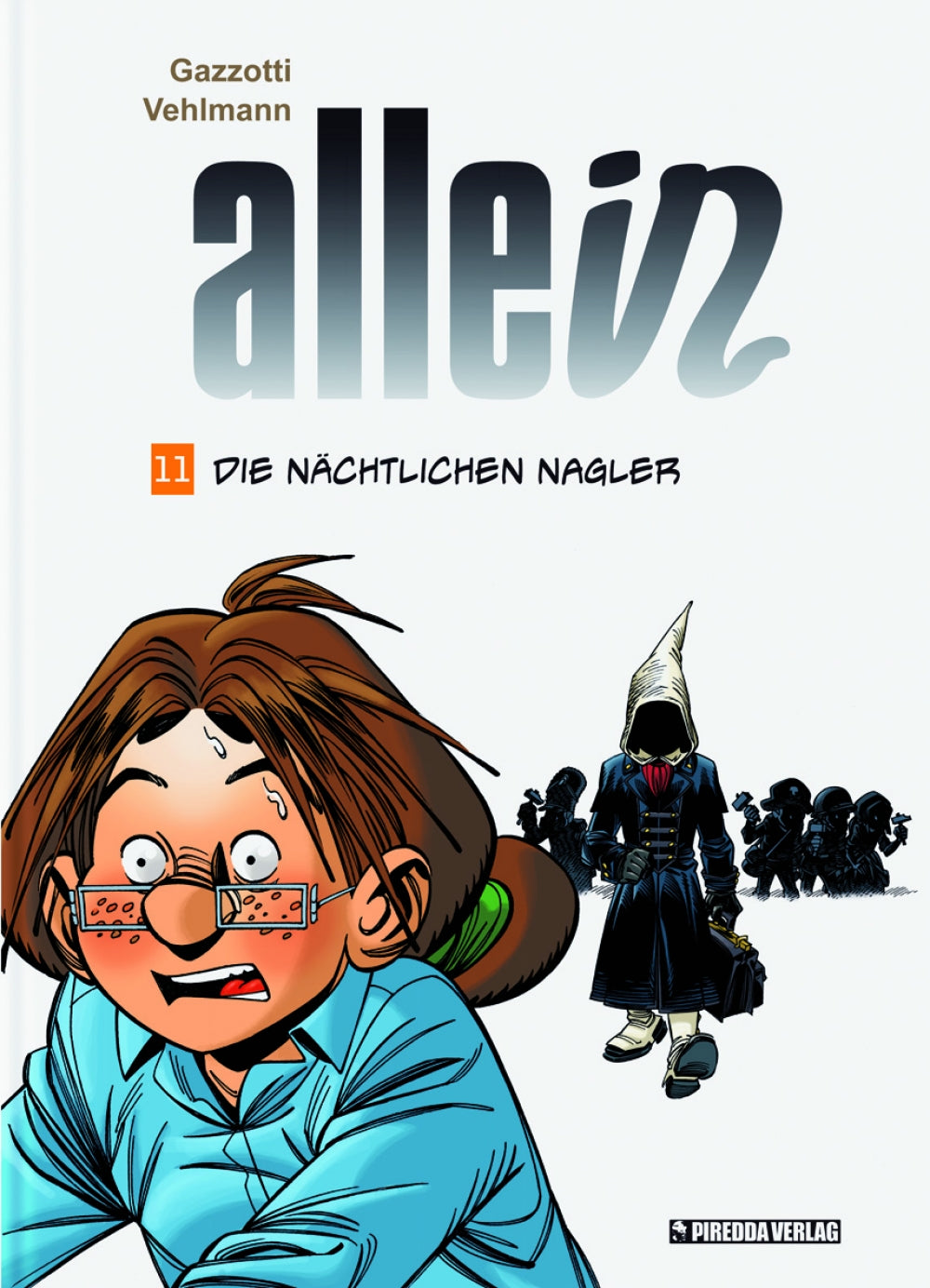 Allein 11 - Die nächtlichen Nagler