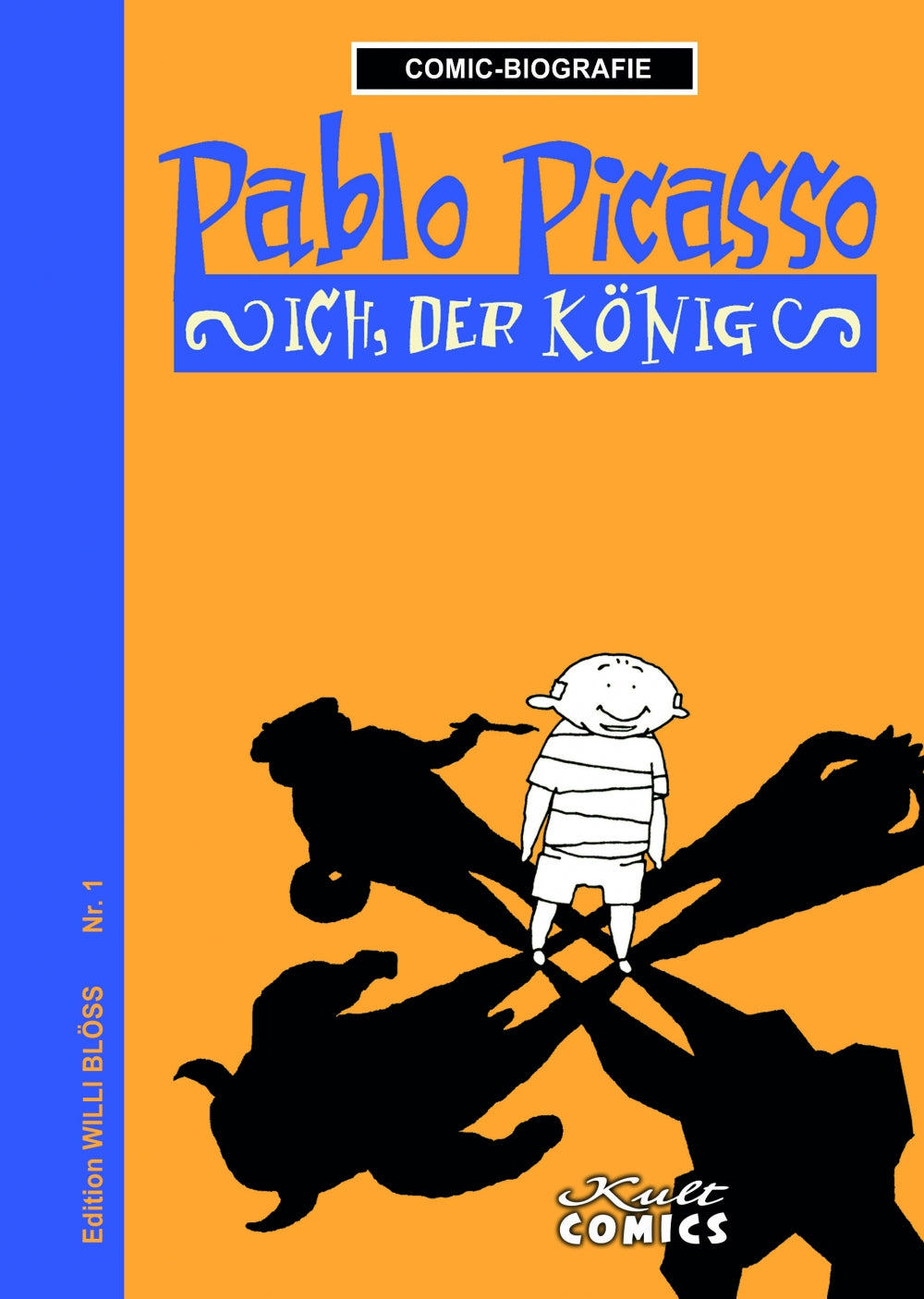Comic-Biografie - Pablo Picasso - Ich, der König