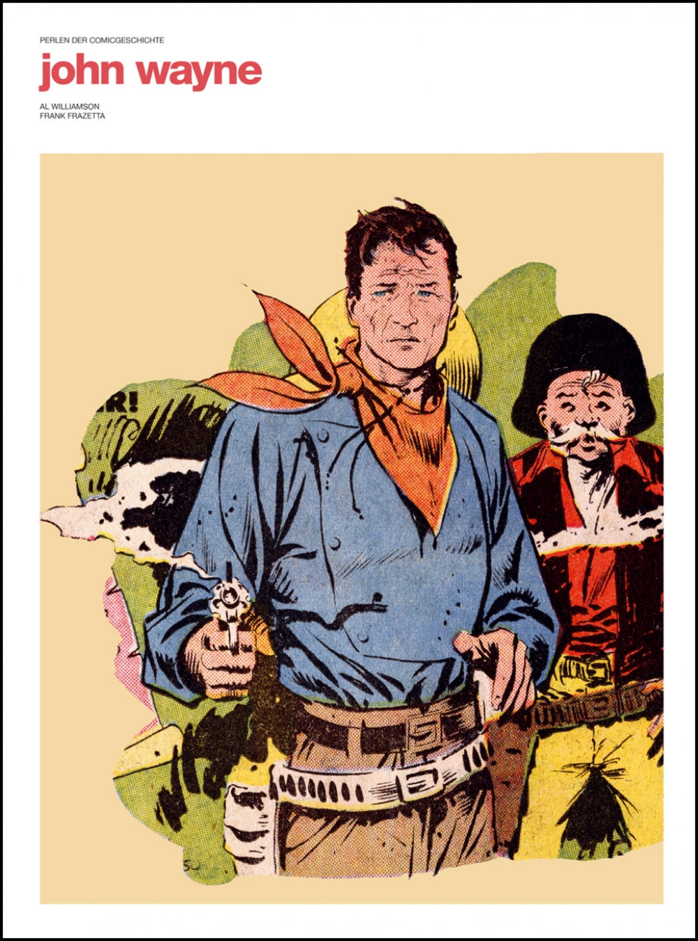 Perlen der Comicgeschichte 7 - John Wayne
