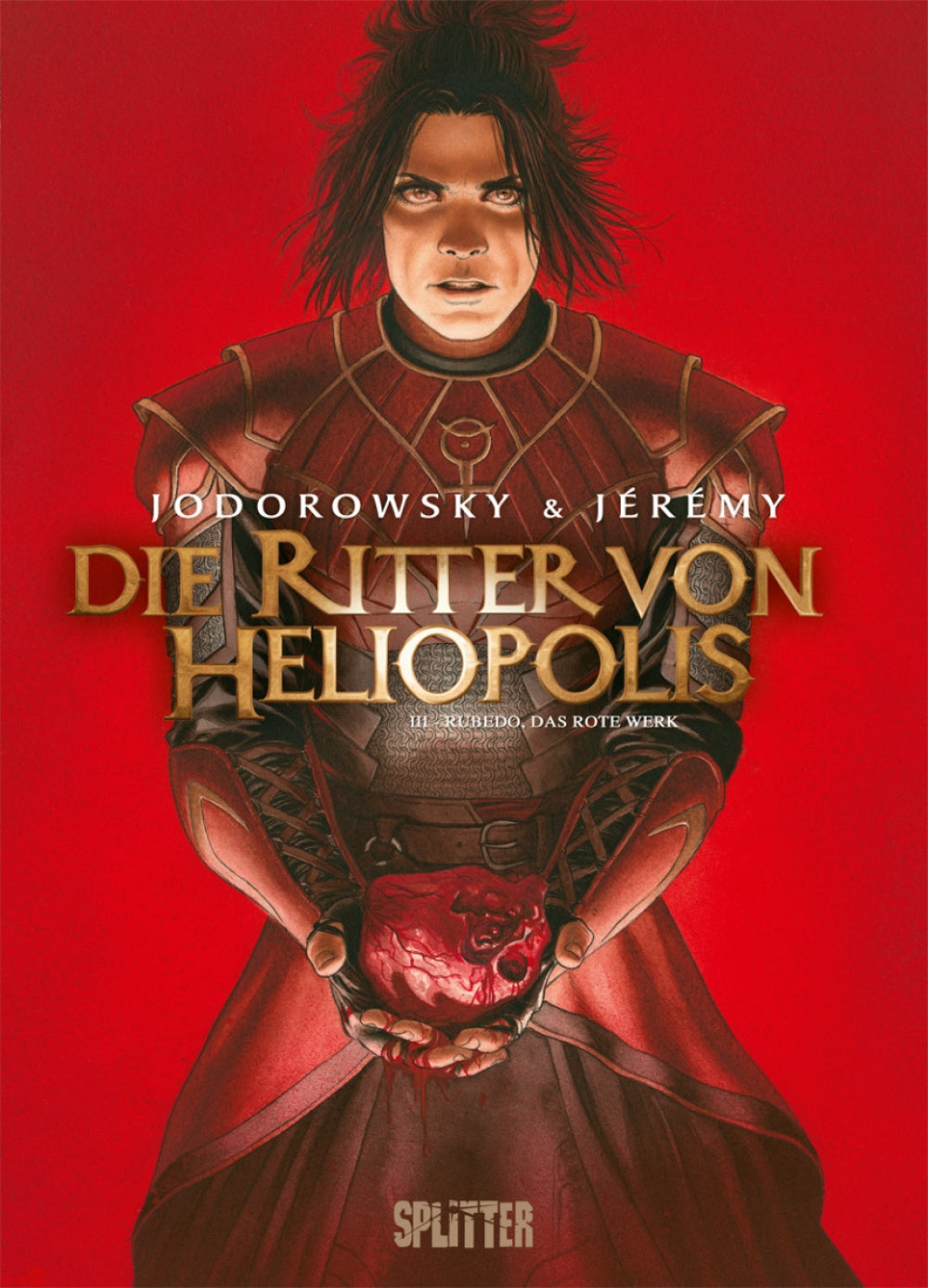 Die Ritter von Heliopolis 3 - Rubedo, das rote Werk