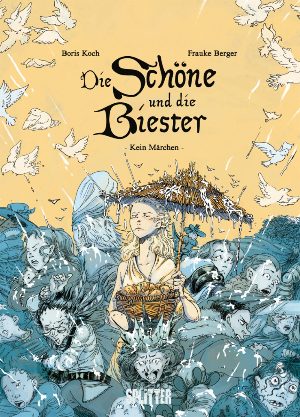 Die Schöne und die Biester - Kein Märchen