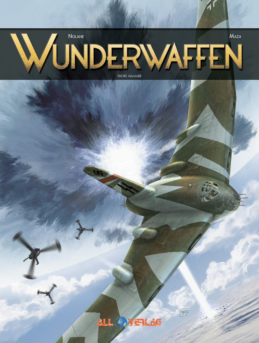Wunderwaffen #8 – Thors Hammer