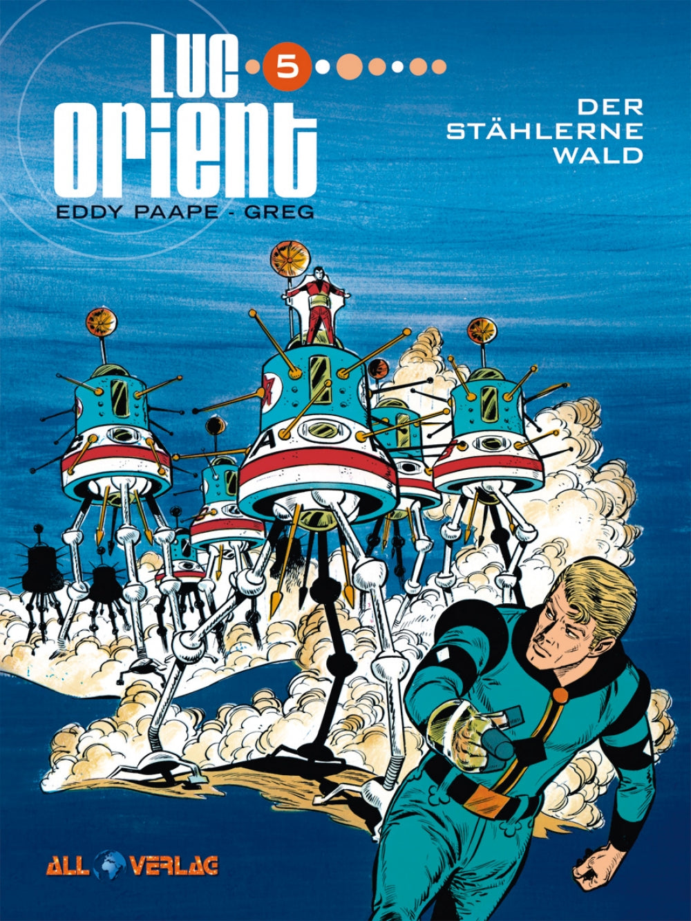 Luc Orient #5 – Der stählerne Wald