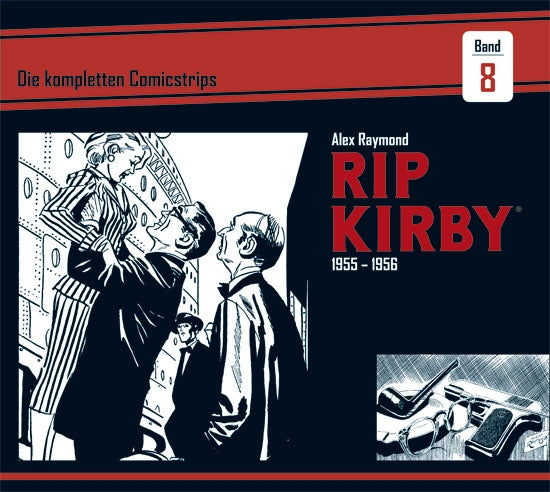 Rip Kirby 08 - Die kompletten Comicstrips 1955-1956