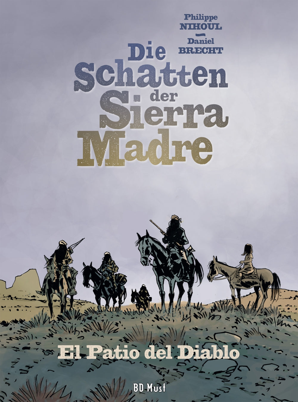 Die Schatten der Sierra Madre #2 – El Patio del Diablo