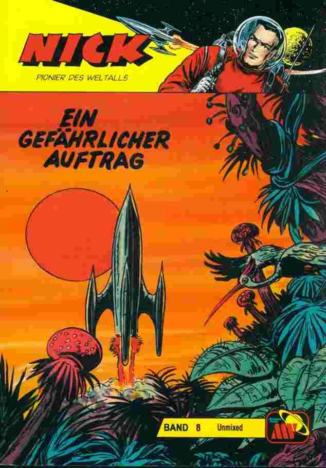 Nick Unmixed 08 - Ein gefährlicher Auftrag