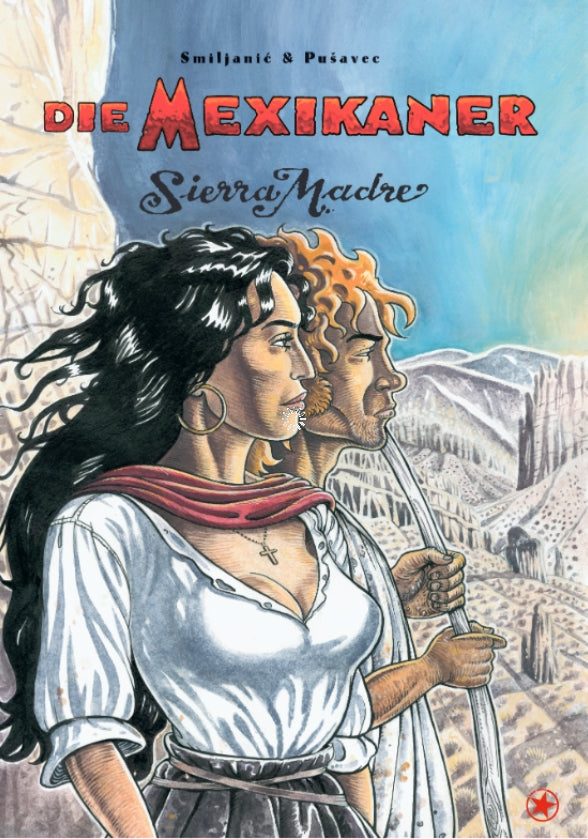 Die Mexikaner 4 - Sierra Madre
