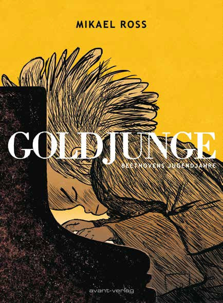 Goldjunge - Beethovens Jugendjahre