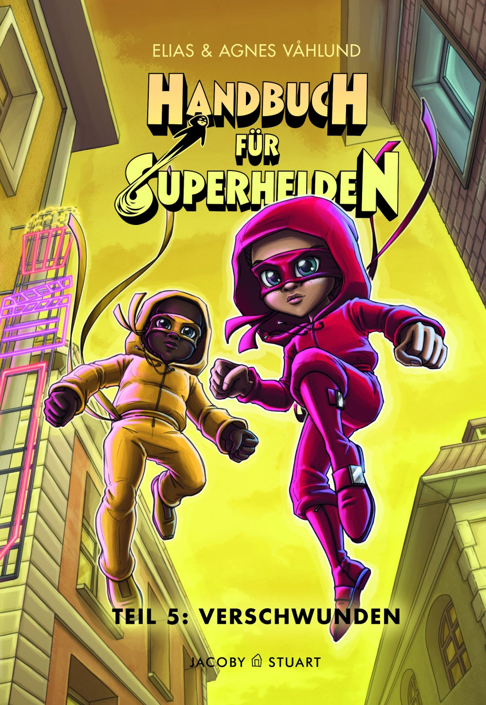 Handbuch für Superhelden 5 - Verschwunden