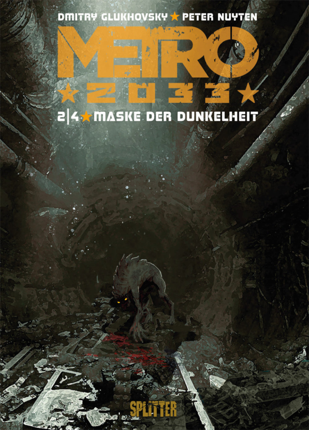 Metro 2033 Band 2 - Maske der Dunkelheit