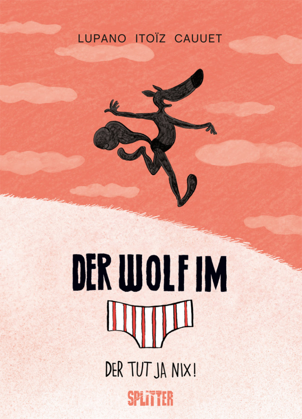 Der Wolf im Slip 4 - Der tut ja nix!