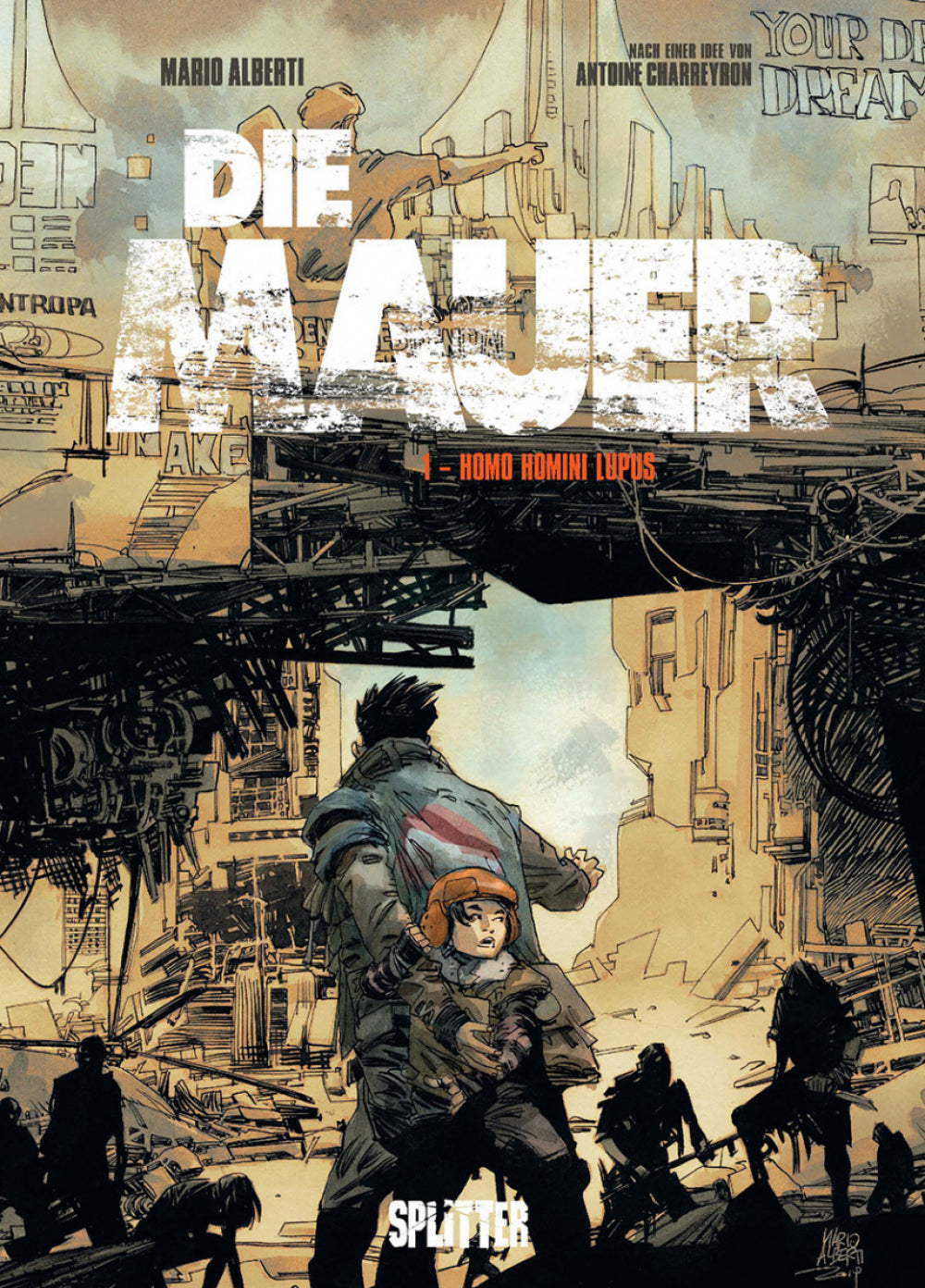 Die Mauer 1 - Homo Homini Lupus