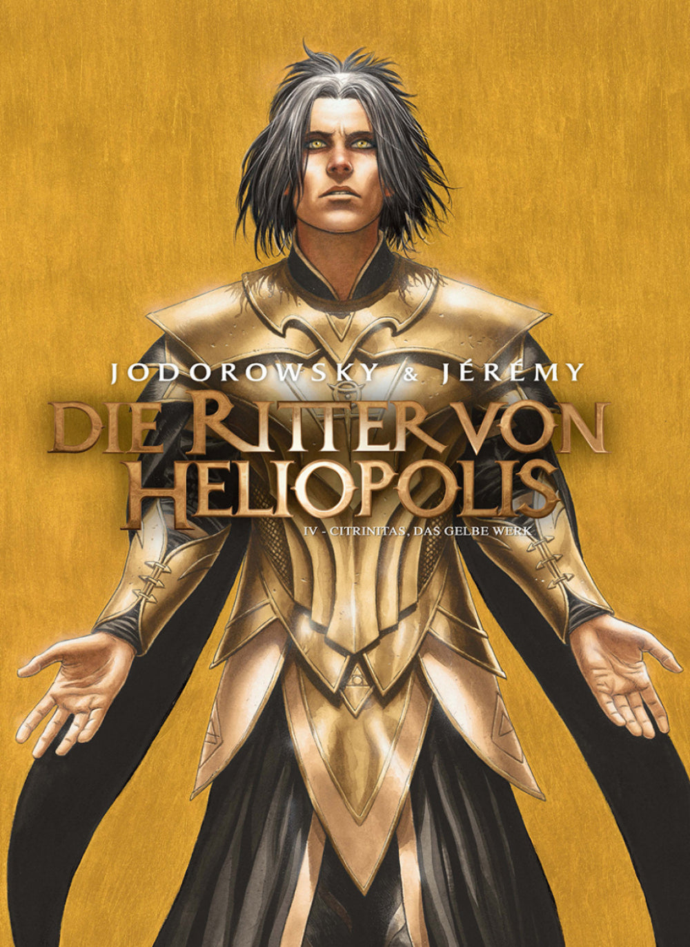 Die Ritter von Heliopolis 4 - Citrinitas, das gelbe Werk