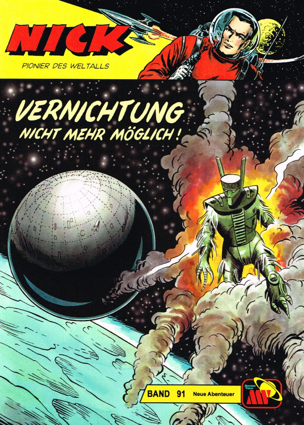 Nick - Neue Abenteuer 91 - Vernichtung nicht mehr möglich!