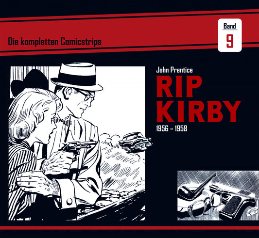 Rip Kirby 09 - Die kompletten Comicstrips 1956-1958