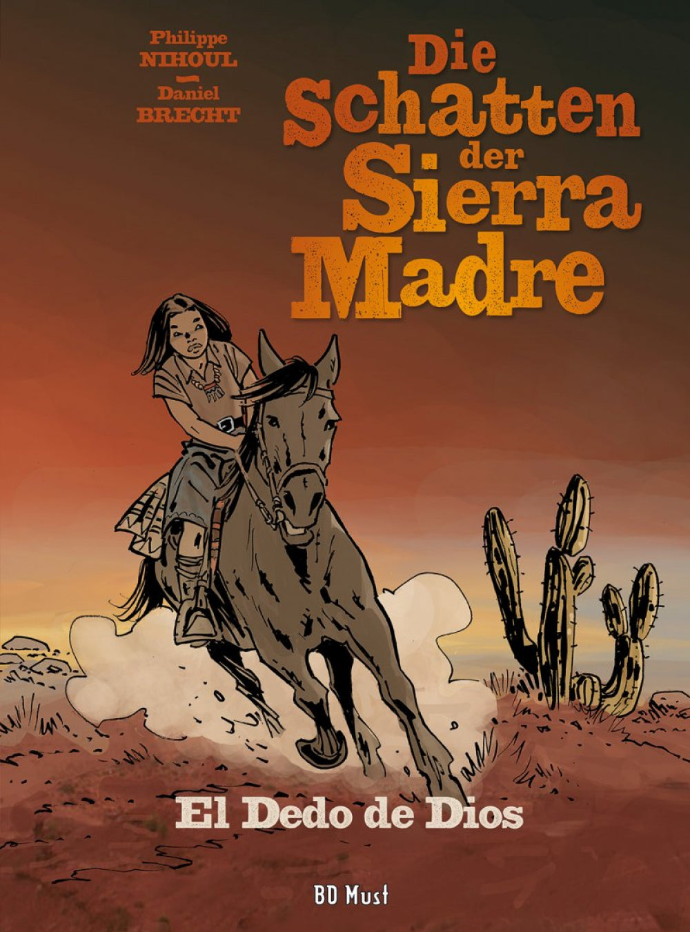 Die Schatten der Sierra Madre #3 – Es Dedo de Dios