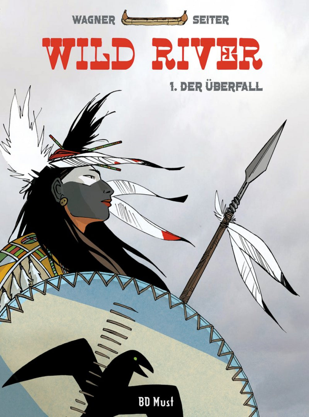 Wild River #1 – Der Überfall