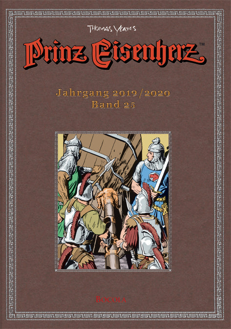 Prinz Eisenherz - Die Yeates-Jahre 25 Jahrgang 2019 - 2020 (Neuauflage)