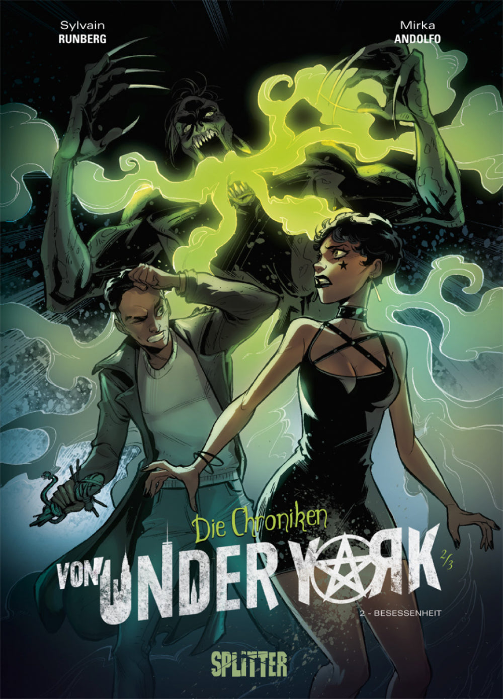 Die Chroniken von Under York 2 - Die Besessenheit