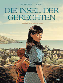 Die Insel der Gerechten - Korsika, Sommer 1942