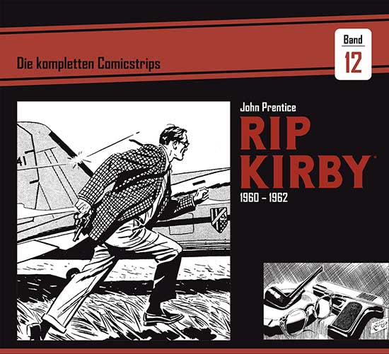 Rip Kirby 12 - Die kompletten Comicstrips 1960-1962