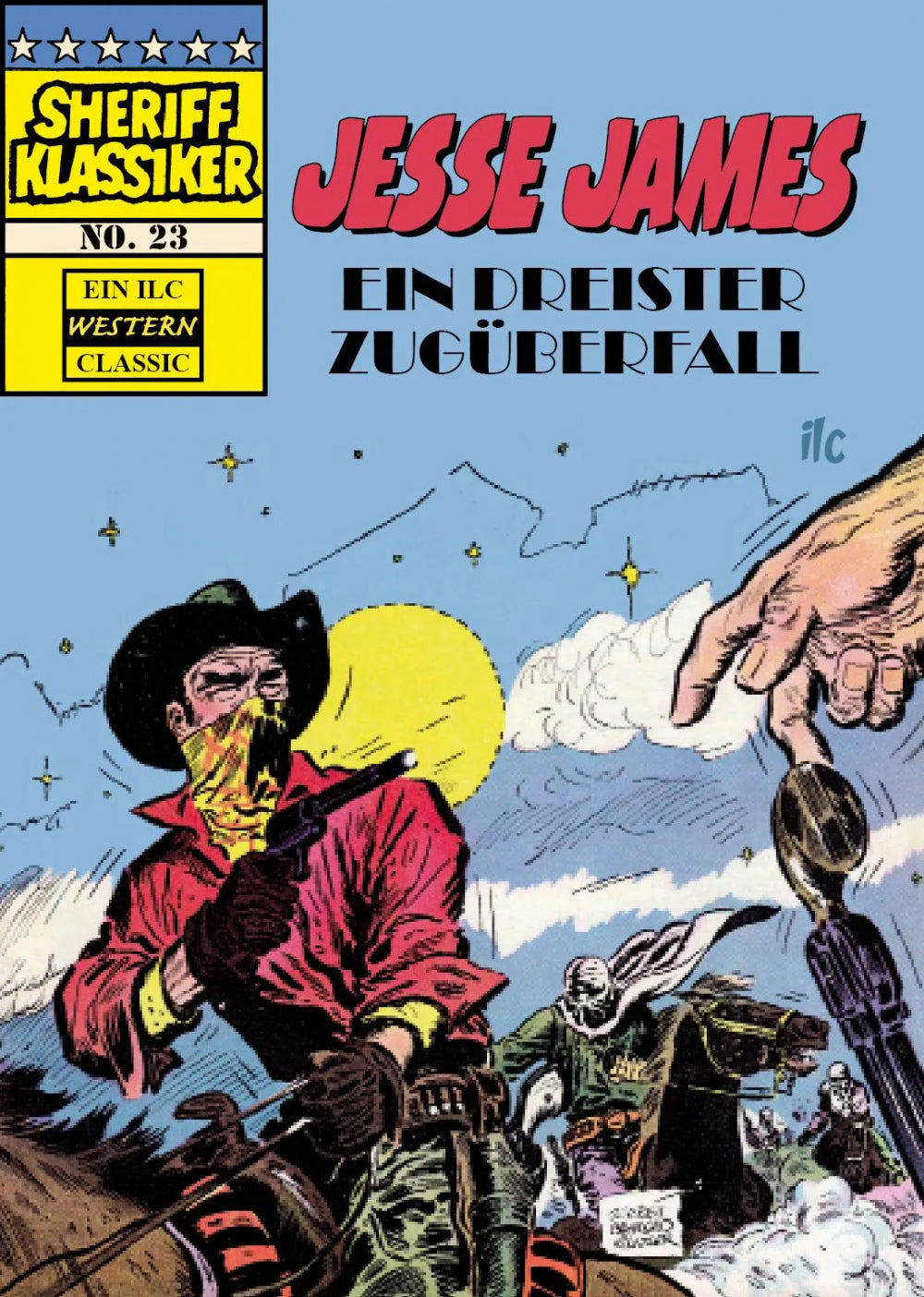 Sheriff Klassiker 23 - Jesse James - Ein dreister Zugüberfall