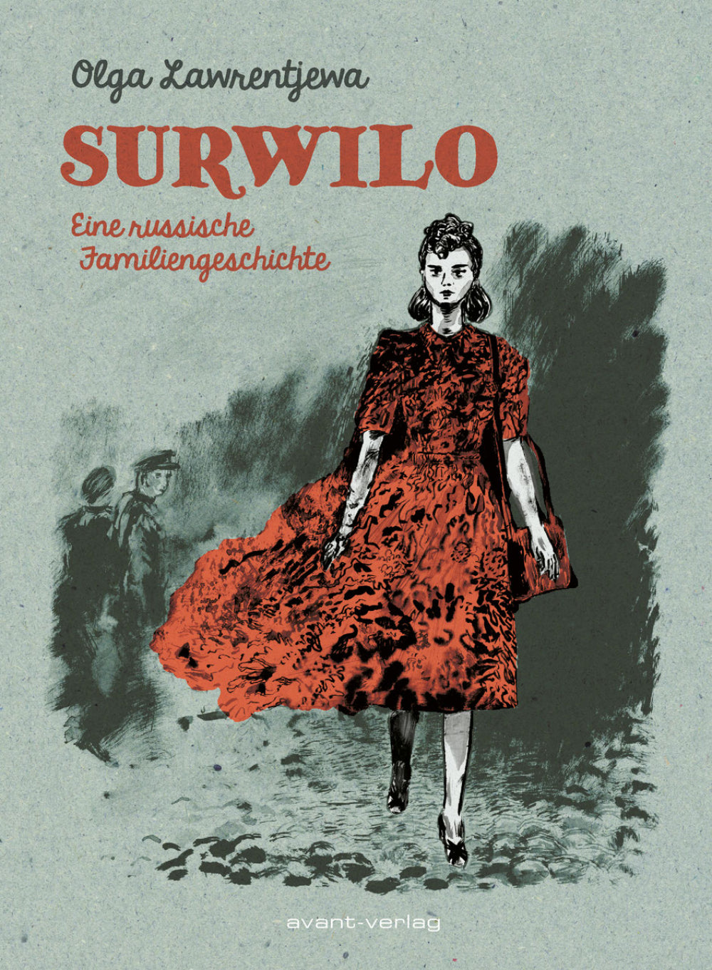 Surwilo – Eine russische Familiengeschichte