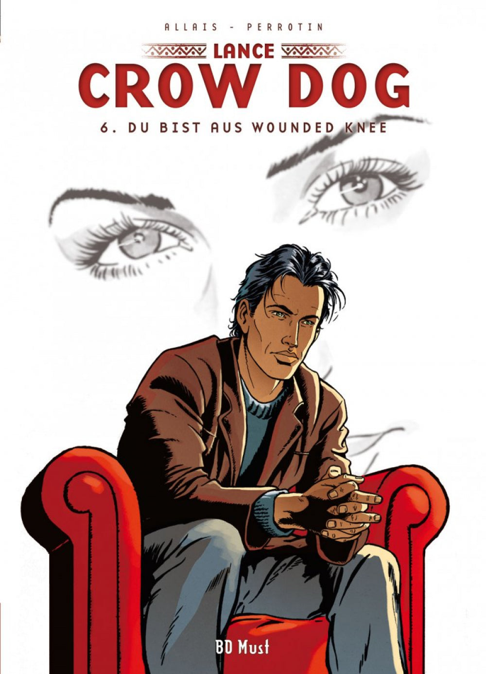 Lance Crow Dog #6 – Du bist aus Wounded Knee