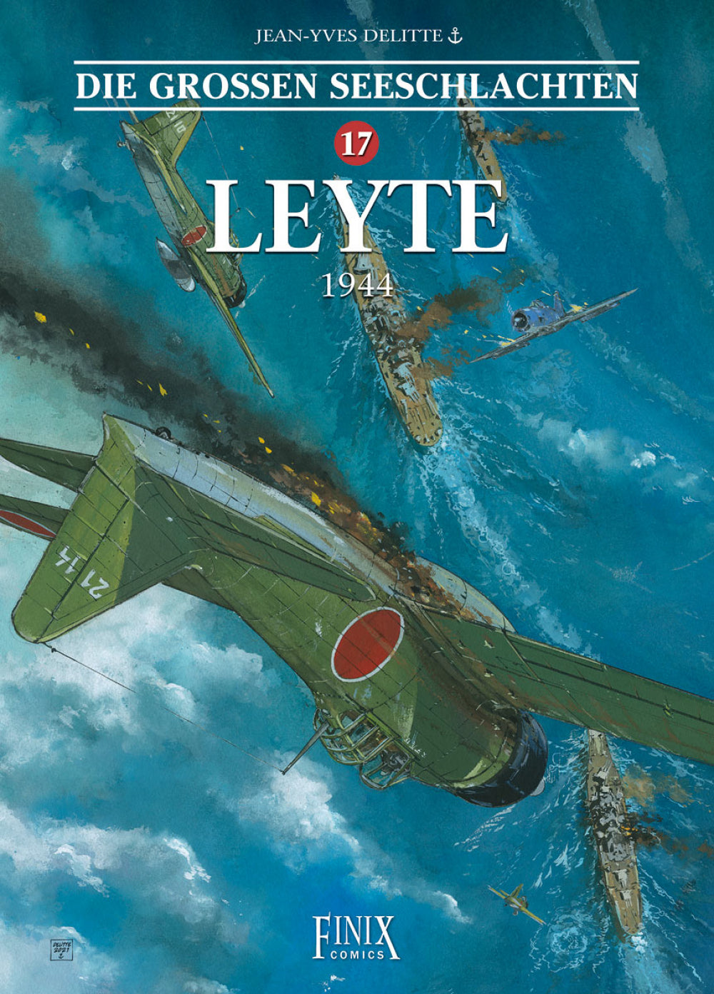 Die großen Seeschlachten 17 - Leyte 1944