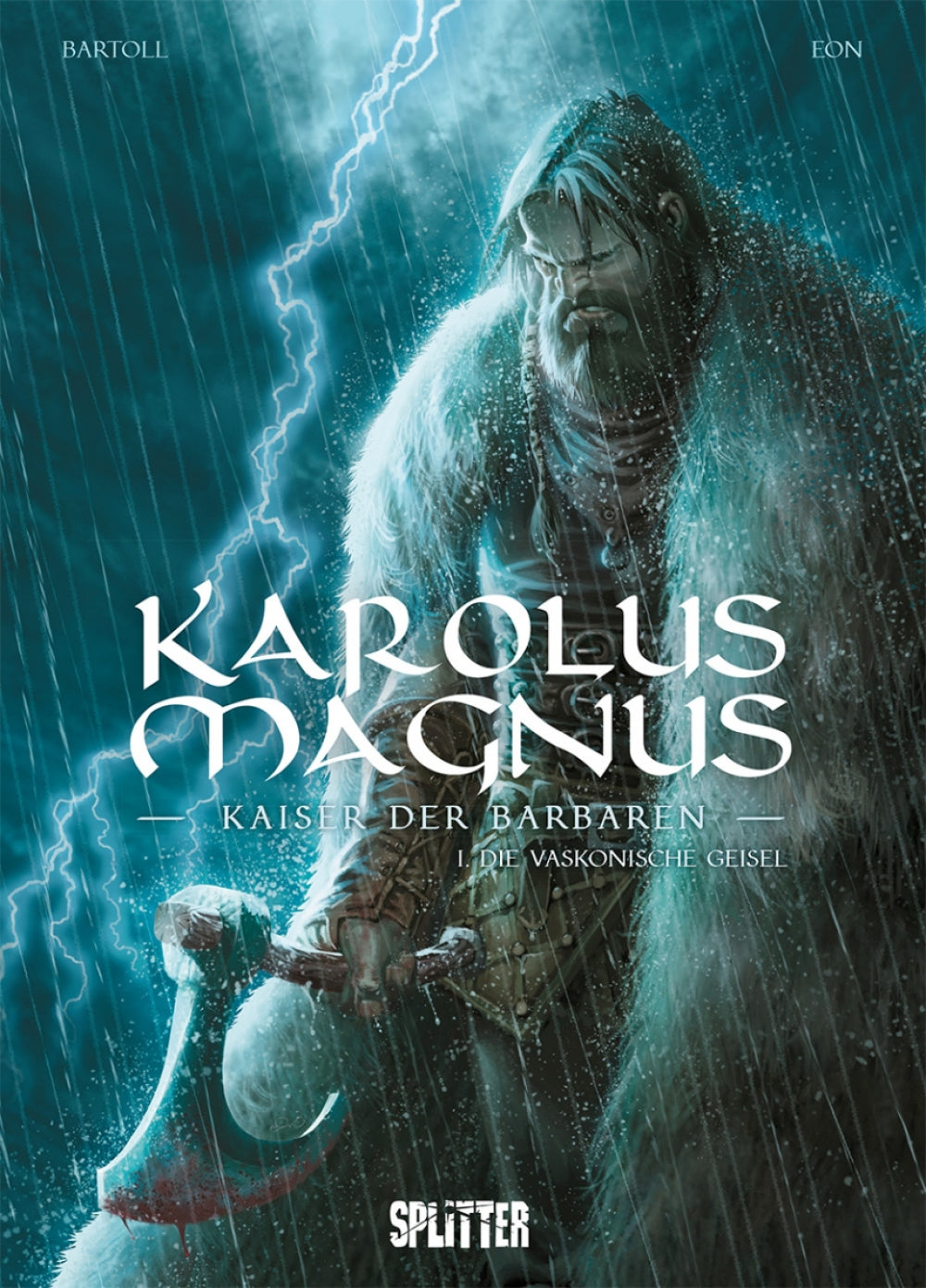 Karolus Magnus - Kaiser der Barbaren 1 - Die vaskonische Geisel