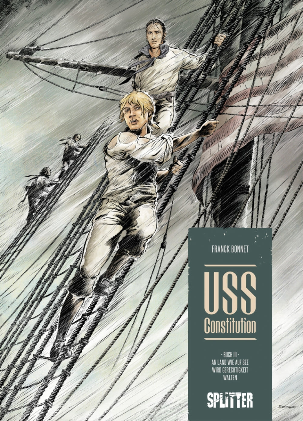 USS Constitution 3 - An Land wie auf See wird Gerechtigkeit walten
