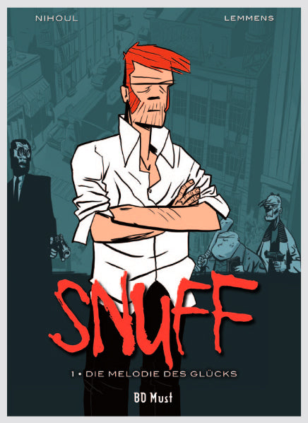 Snuff #1 – Die Melodie des Glücks
