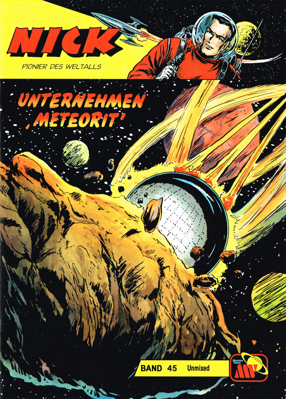 Nick Unmixed 45 - Unternehmen Meteorit