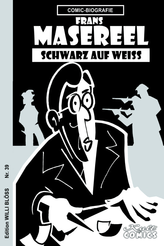 Comic-Biografie - Frans Masereel - SCHWARZ AUF WEISS