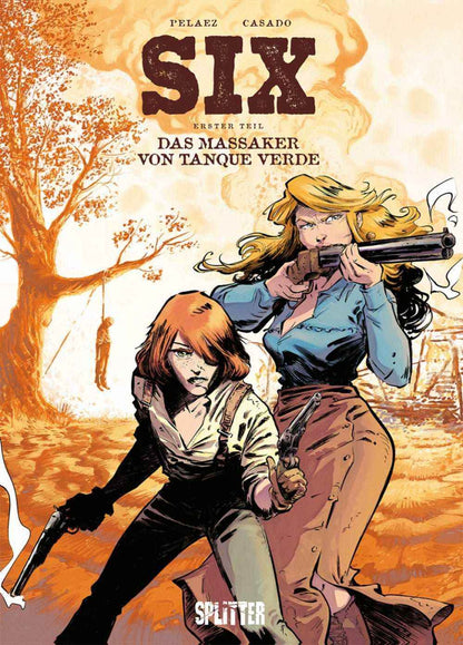 SIX 1 Das Massaker von Tanque Verde - Der Comixdealer
